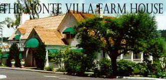 The Monte Villa Farm House